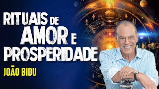 ASTROLOGIA e RITUAIS de AMOR e PROSPERIDADE  JOÃO BIDU  393 [upl. by Friedrich981]