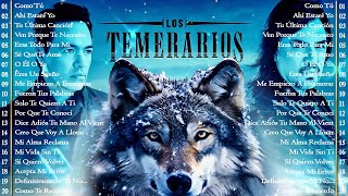 LOS TEMERARIOS MIX 2024 💝 Los Temerarios Viejitas Románticas 💝 Los Temerarios Mix Románticas [upl. by Arlie839]