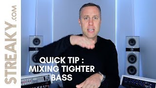 QUICK TIP FOR MIXING TIGHTER BASS  Streakycom [upl. by Kapor]