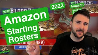 Amazon 2022 Starting Rosters  Blood Bowl 2020 Bonehead Podcast [upl. by Adis807]