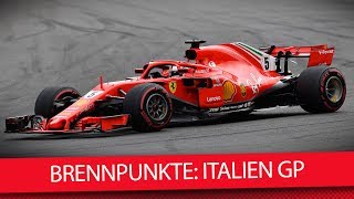 Formel 1 2018 Brennpunkte vor dem Italien GP Vorschau [upl. by Eudocia708]