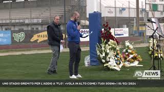 UNO STADIO GREMITO PER LADDIO A FLO «VOLA IN ALTO COME I TUOI SOGNI»  15032024 [upl. by Leinahtam]