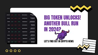 🔓🐂 Big Token Unlocks  Nigeria Grants 290K  Ferrari Accepts Crypto Payments  2024 Bull run [upl. by Sherris918]