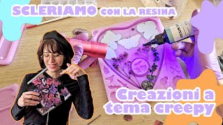 🔮 Creazioni in resina doppio strato e a tema CREEPY e WITCHY 🔮  Scleriamo insieme con la resina [upl. by Sigismondo]