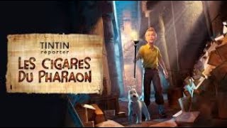 Tintin Reporter  Les cigares du Pharaon  Lets Play 1 [upl. by Malinin]