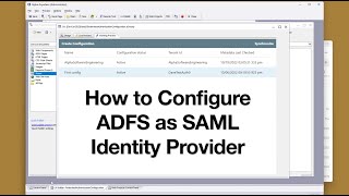 How to Configure ADFS as SAML Identity Provider [upl. by Hoeg]