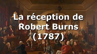 LA RECEPTION DE ROBERT BURNS [upl. by Anabelle962]