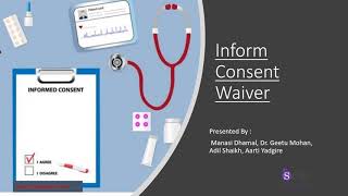 Informed Consent  IC  Waiver in Clinical Trials I Clinical Research [upl. by Naedan]