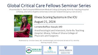 Lorraine BaffourAwuah Global Critical Care Fellows Seminar Series [upl. by Azile68]