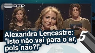 Pressão no Ar  Alexandra Lencastre quotIsto não vai para o ar pois nãoquot  5 Para a MeiaNoite [upl. by Yeroc692]