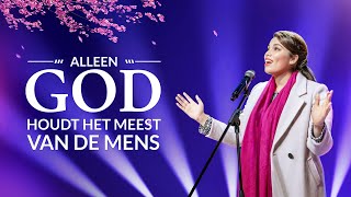 Christelijk lied ‘Alleen God houdt het meest van de mens’ [upl. by Coleen]