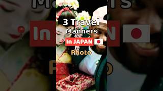 3 Travel Manners about Photo you need to know in Japan 🇯🇵  shorts Japan Manner photography [upl. by Alitta]