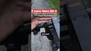 Look at these extended handlebars on the SegwayNinebot MAX G2 😯👀🛴 segway ninebot [upl. by Ahtabat225]