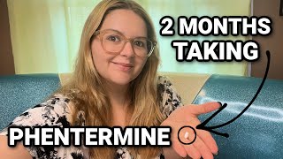 2 Months Taking Phentermine for Weight Loss 2 Months Being Off of Ozempic [upl. by Dawaj]