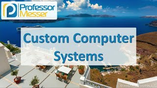 Custom Computer Systems  CompTIA A 2201001  38 [upl. by Tiffanie]