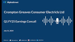 Crompton Greaves Consumer Electricls Ltd Q1 FY202425 Earnings Conference Call [upl. by Sinegra576]