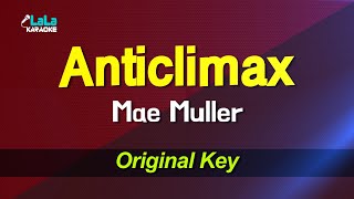 Mae Muller  Anticlimax KARAOKE [upl. by Tnarg]