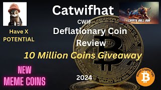 Catwifhat CWIF New Meme Coin Have X POTENTIAL and Giveaway [upl. by Attegroeg]