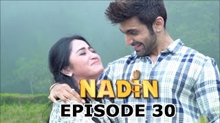 Nadin ANTV Episode 30 [upl. by Nuahsak862]