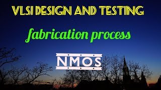 Nmos fabrication technology [upl. by Deloria]