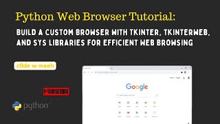 Python Web Browser Tutorial Build a Custom Browser using Tkinter tkinterweb amp sys Libraries [upl. by Slotnick249]