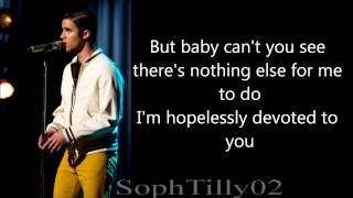 Glee  Hopelessly Devoted To You Lyrics [upl. by Scheers]