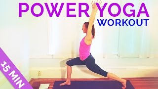 Fast and Easy Power Yoga Workout in 15 Minutes [upl. by Thaddus806]