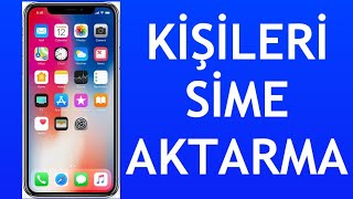 İphone Kişileri Sime Aktarma Nasıl Yapılır [upl. by Mario]