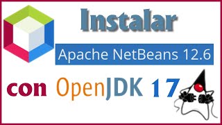 Instalar Netbeans 126 con OpenJDK 17 [upl. by Rosalinda]