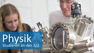 Physik studieren an der JustusLiebigUniversität Gießen JLU [upl. by Haliak]