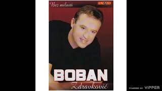 Boban Zdravkovic  Lepa zena  Audio 2007 [upl. by Dobbins]