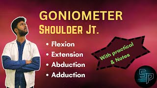 Shoulder Joint Goniometry  Flexion Extension Abduction Adduction Rotation  physiotherapy [upl. by Ardnuahsal]