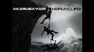 Akarusa Yami  Heavy Climb [upl. by Marv]