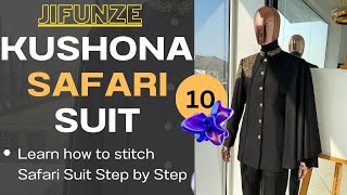 JINSI YA KUSHONA SAFARI SUITS10  LEARN HOW TO TAIL SAFARI SUIT [upl. by Leviram]