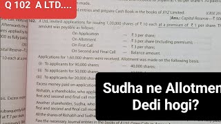 A Ltd invited applications for issuing 100000 shares of ₹ 10 each at a premium of ₹ 1 per share [upl. by Ssej]