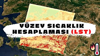 QGIS İLE KOLAYCA YÜZEY SICAKLIĞI HESAPLAMA LST [upl. by Colver]