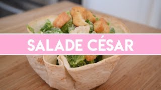 Salade César dans un bol tortillas [upl. by Coughlin248]