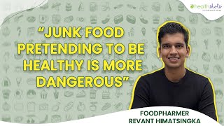 Revant Himatsingka aka FoodPharmer reveals his unhealthy indulgences  Health Shots [upl. by Maya]