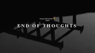 End of thoughts Short film [upl. by Lecia]