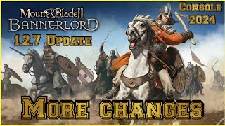 Mount amp Blade 2 Bannerlord 127 Console Update MORE CHANGES [upl. by Cruz]