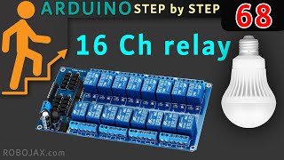 Lesson 68 Home Automation How to control 16 Channel Relay module using Arduino control 16 AC loads [upl. by Yralih]