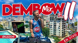 DEMBOW MIX VOL 18 🍑 LOS DEMBOW MAS PEGADO AHORA MISMO 🔥 MEZCLADO POR DJ ADONI [upl. by Ynnad448]