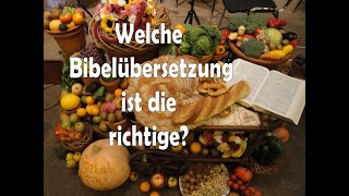 BIBELÜBERSETZUNGEN IM VERGLEICH Welche Bibel soll ich lesen [upl. by Darya]