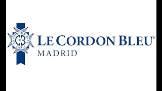 Le Cordon Bleu Madrid  Maestros de la Alta Cocina [upl. by Emarej]