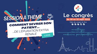 Comment sevrer son patientde lépuration extra rénale  CICHAI  SFAR [upl. by Matland]