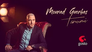 Mourad Guerbas 2018  Tanumi [upl. by Orimlede]