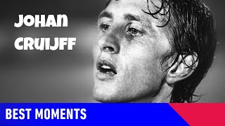 Johan Cruijff  BEST MOMENTS GOALS amp HIGHLIGHTS [upl. by Maiah]