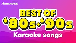 BEST 80s amp 90s KARAOKE SONGS WITH LYRICS [upl. by Topper]