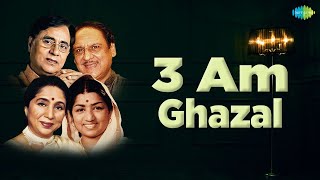 3 Am Ghazal  Chupke Chupke Raat  Chithi Na Koi Sandesh  Tum Ko Dekha To Yeh  Relaxing Ghazals [upl. by Pagas751]