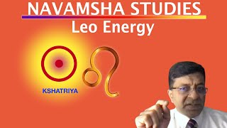 Navamsha StudiesD9 Understanding Leo Energy [upl. by Tloh]